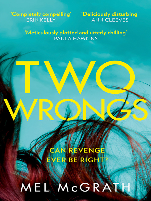Title details for Two Wrongs by Mel McGrath - Available